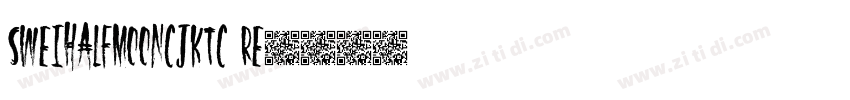 SweiHalfMoonCJKtc Re字体转换